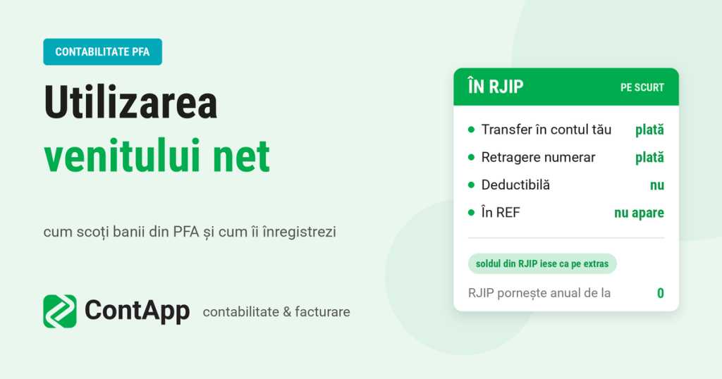 Utilizarea venitului net la PFA: cum scoți banii din activitate și cum îi înregistrezi