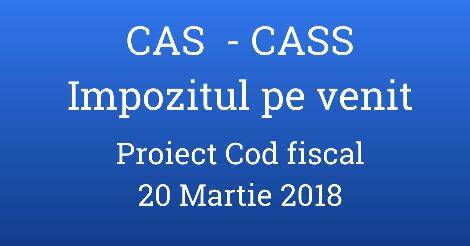 Martie 2018: CAS, CASS si impozit, datorate de activitatile independente