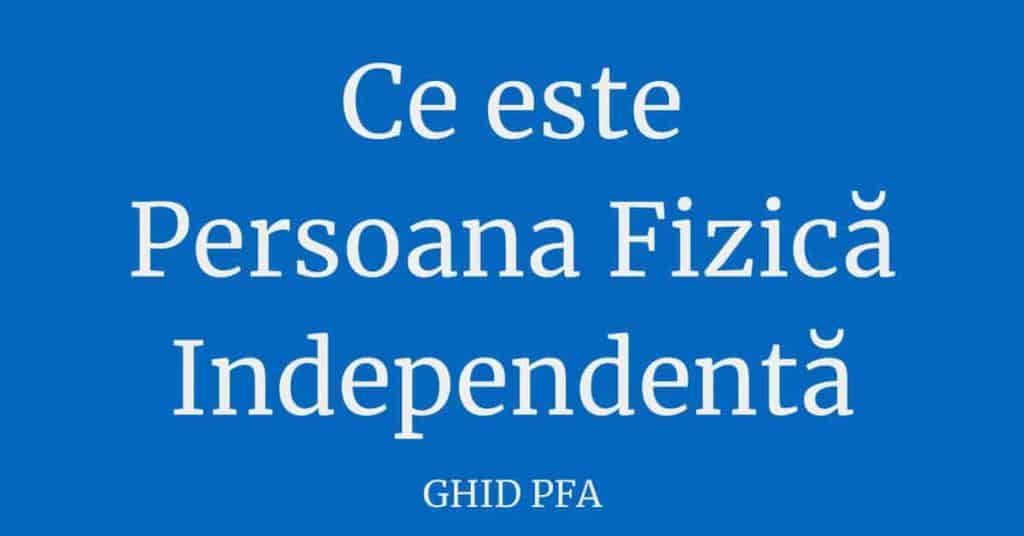 persoana fizică independentă