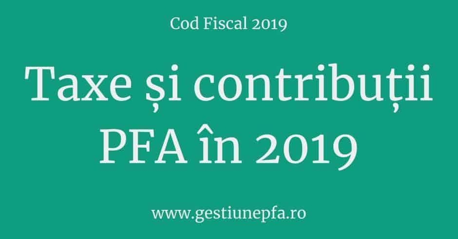 Taxe si contributii PFA in 2019