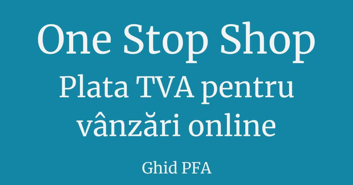 One Stop Shop – plata TVA pentru vanzari online