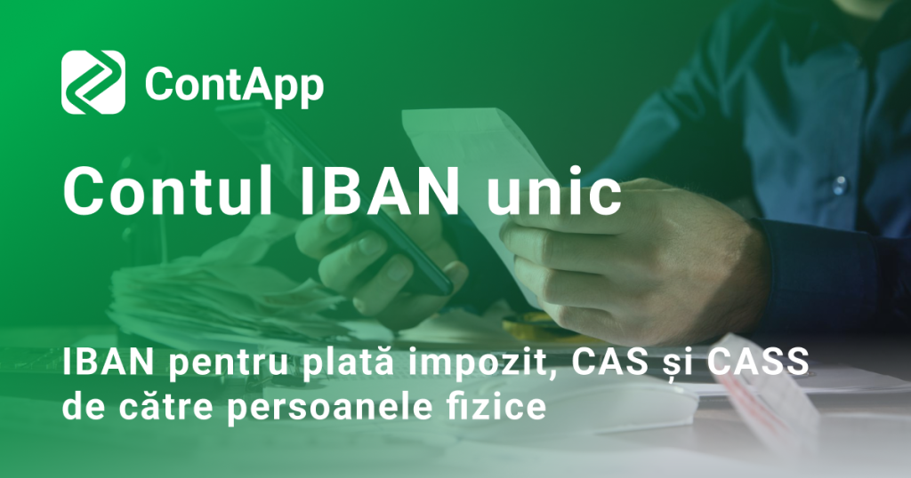 Contul-unic-–-IBAN-pentru-plata-impozit-CAS-si-CASS-de-catre-persoanele-fizic