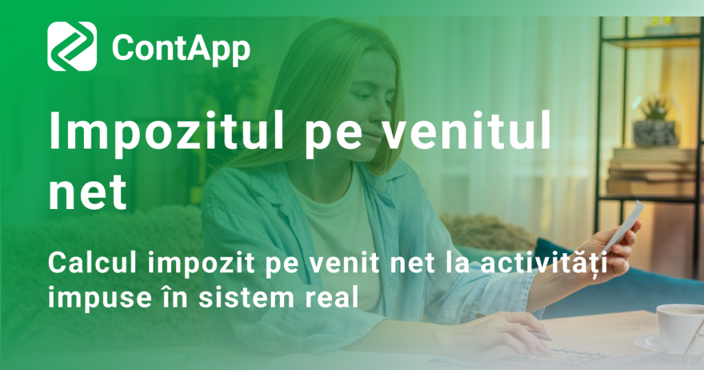 Calcul-impozit-pe-venit-net-la-activitati-impuse-in-sistem-real